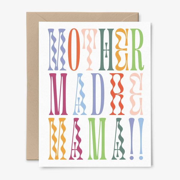 Mother, Madre, Mama!! Card