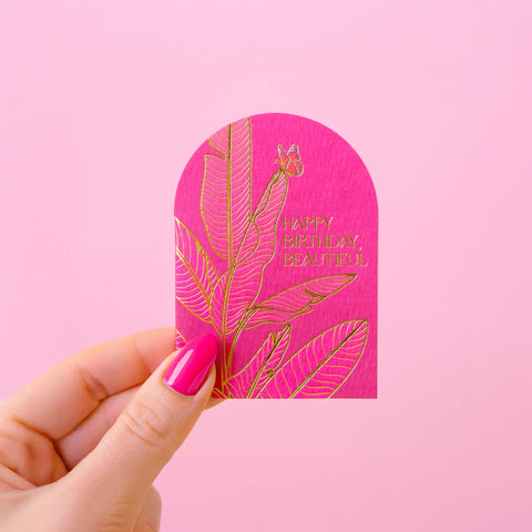 Happy Birthday Beautiful - Mini Card