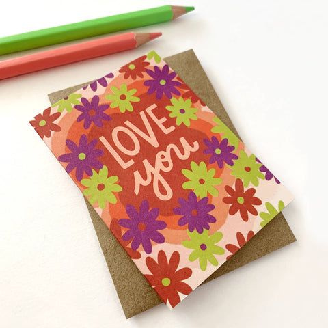 Love You Floral Vibes Mini Card